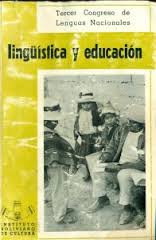 Lingüística y educación (Tercer Congreso de Lenguas Nacionales)