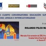 Décimo Cuarto Conversatorio: “Educación Superior, Identidad, Lengua e Interculturalidad”