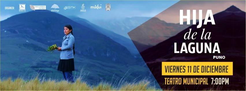 El próximo 11 de diciembre se proyectará  el documental “La Hija de la Laguna” en la ciudad de Puno