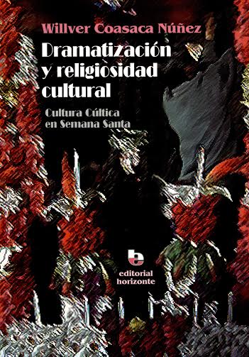 Presentación del libro: "Dramatización y Religiosidad Cultural: Cultura Cúltica en Semana Santa"