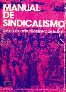 Manual de sindicalismo. Denuncias ante el Ministerio de Trabajo