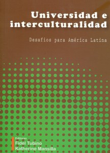 Universidad e interculturalidad. Desafíos para América Latina
