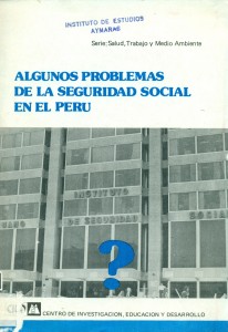 Algunos problemas de la seguridad social en el Perú