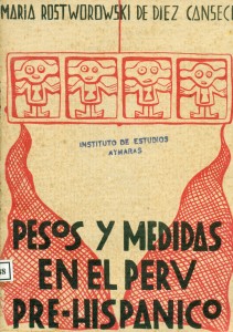 Pesos y medidas en el Perú Pre-Hispánico