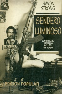 Sendero Luminoso. El movimiento subversivo más letal del mundo