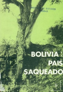 Bolivia: País saqueado