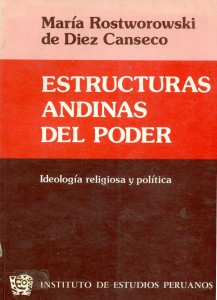 Estructuras andinas del Poder. Ideología religiosa y política