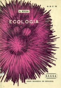 Ecología. Estructura y función de la naturaleza. Los modernos principios de flujo de energía y ciclos biogeoquímicos