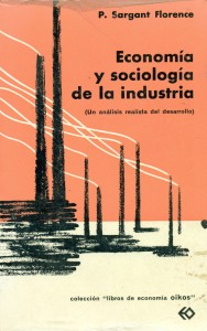 Economía y sociología de la industria (Un análisis realista del desarrollo)