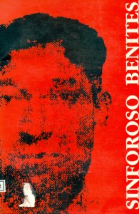 Sinforoso Benites Algalobos (1891-1953). Un ejemplo heroico del pasado para una reflexión crítica del presente
