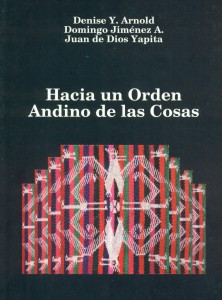 Hacia un orden de las cosas: tres pistas de los Andes meridionales