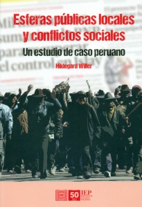 Esferas públicas locales y conflictos sociales. Un estudio de caso peruano