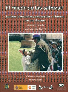 El rincón de las cabezas. Luchas textuales, educación y tierras en los Andes
