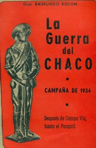 La guerra del Chaco. Campaña de 1934. Después de Campo vía hasta el Parapití. Tomo II