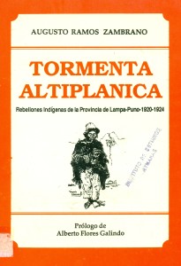 Tormenta Altiplánica. Rebeliones indígenas de la provincia de Lampa-Puno 1920-1924