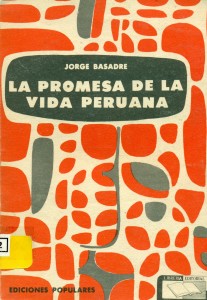 La promesa de la vida peruana y otros ensayos