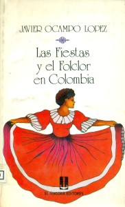 Las fiestas y el folclor en Colombia