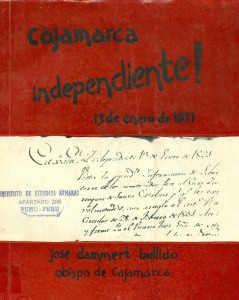 Cajamarca Independiente! 13 de enero de 1821