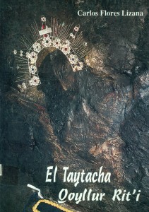 El Taytacha Quyllur Rit'i. Teología india hecha por comuneros y mestizos quechuas