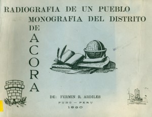 Radiografía de un pueblo: Monografía del distrito de Acora