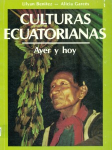 Culturas ecuatorianas, ayer y hoy