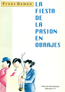 La fiesta de la pasión en Obrajes