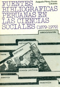 Fuentes bibliograficas peruanas en las ciencias sociales (1879-1979)