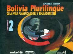 Bolivia plurilingüe. Guía para planificadores y educadores N° 02