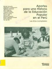 Aportes para una historia de la educación popular en el Perú