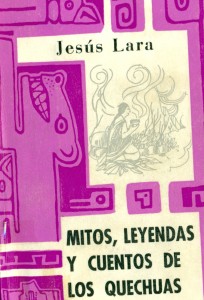 Mitos, leyendas y cuentos de los quechuas