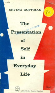 The presentation of self in everyday life