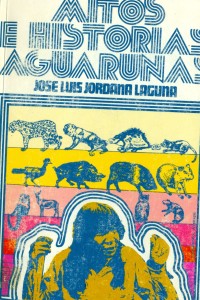 Mitos e historias Aguarunas