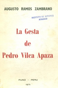 La gesta de Pedro Vilca Apaza