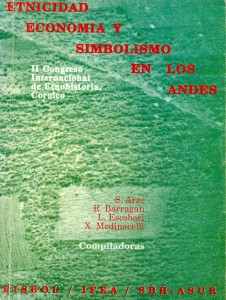Etnicidad, economía y simbolismo en los Andes. II congreso internacional de etnohitoria, Coroico