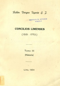 Concilios Limenses (1551-1772). Tomo III