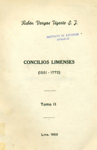 Concilios Limenses (1551-1772). Tomo II