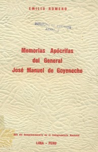 Memorias apócrifas del General José Manuel de Goyeneche