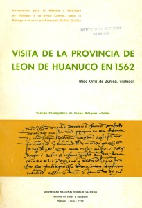 Visita de la provincia de León de Huánuco en 1562. Visita de los Yacha y Mitmaqkuna cuzqueños encomendados en Juan Sánchez Falcón. Tomo II