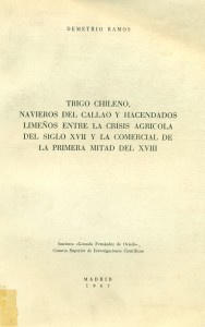 Trigo Chileno, navieros del Callao y hacendados limeños entre la crisis agrícola del siglo XVII y la comercial de la primera mitad del XVIII