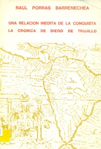 Una relación inédita de la conquista: La crónica de Diego de Trujillo