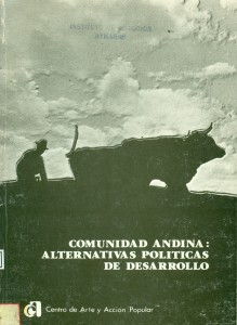 Comunidad andina: alternativas politicas de desarrollo