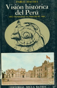 Visión histórica del Perú (Del paleolítico al proceso de 1968)