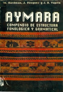 Aymara. Compendio de estructura fonológica y gramatical