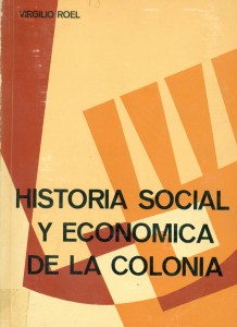 Historia social y económica de la Colonia