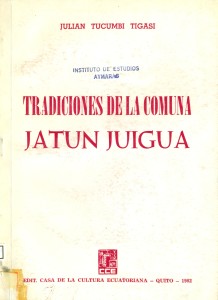 Tradiciones de la comuna Jatun Juigua