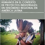 Criminalización de defensores de derechos humanos: un preocupante fenómeno en América Latina