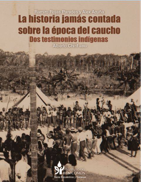 Presentación de libro "La historia jamás contada sobre la época del caucho"