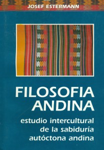 Filosofía andina. Estudio intercultural de la sabiduría autóctona andina
