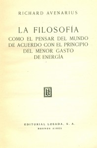 La filosofía como el pensar del mundo de acuerdo con el principio del menor gasto de energía