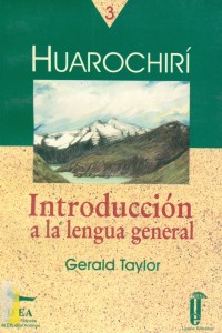 Huarochirí. Introducción a la lengua general (quechua)